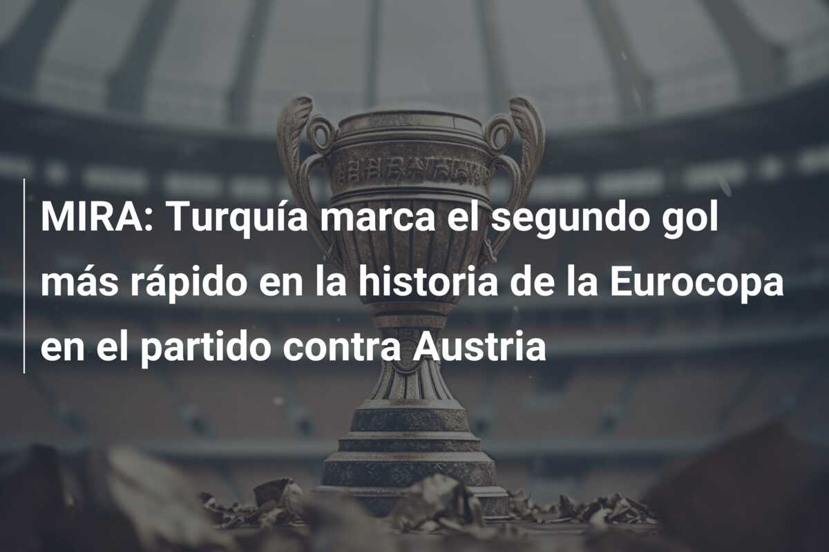 MIRA: Turquía marca el segundo gol más rápido en la historia de la Eurocopa en el partido contra Austria