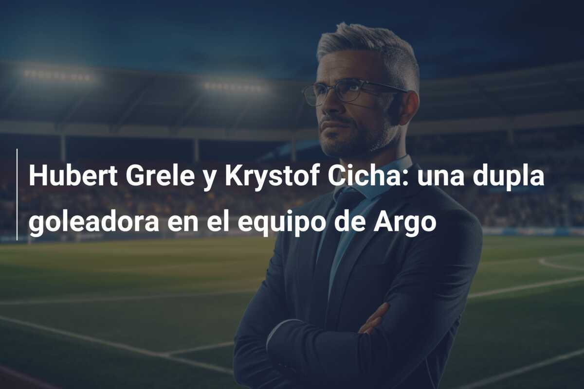 Hubert Grele y Krystof Cicha: una dupla goleadora en el equipo de Argo