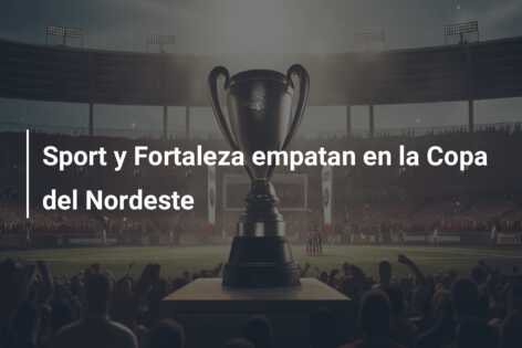 Sport y Fortaleza empatan en la Copa del Nordeste