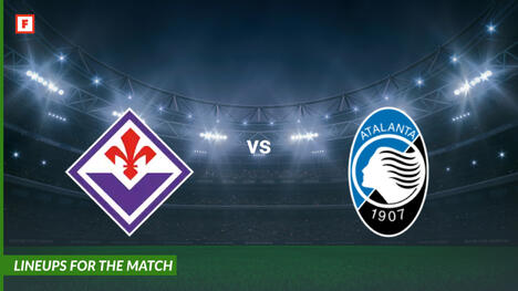 Fiorentina vs Atalanta: susunan pemain untuk pertandingan