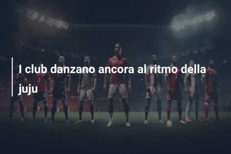 I club danzano ancora al ritmo della juju