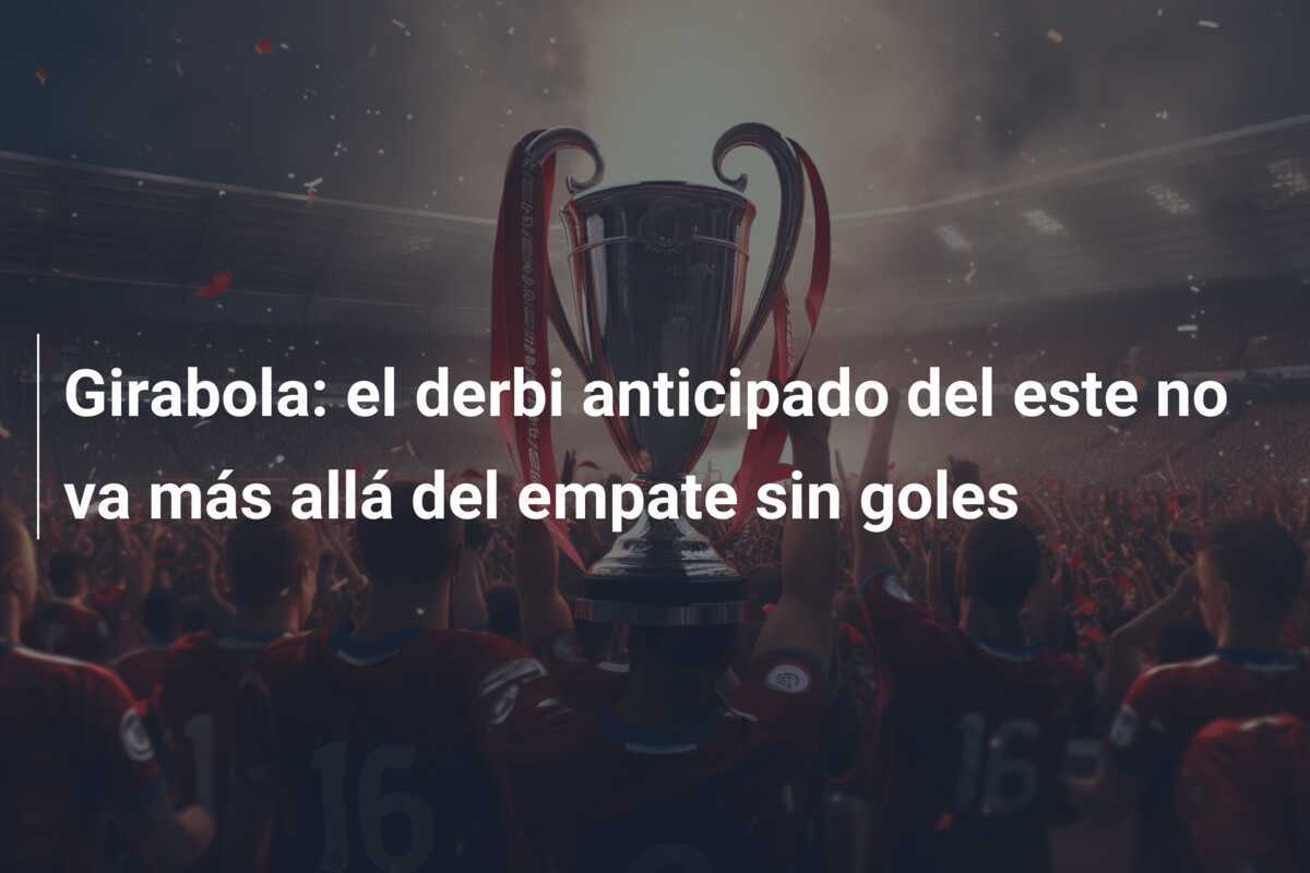 Girabola: el derbi anticipado del este no va más allá del empate sin goles