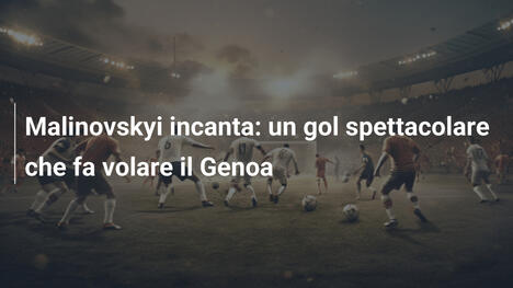 Malinovskyi incanta: un gol spettacolare che fa volare il Genoa
