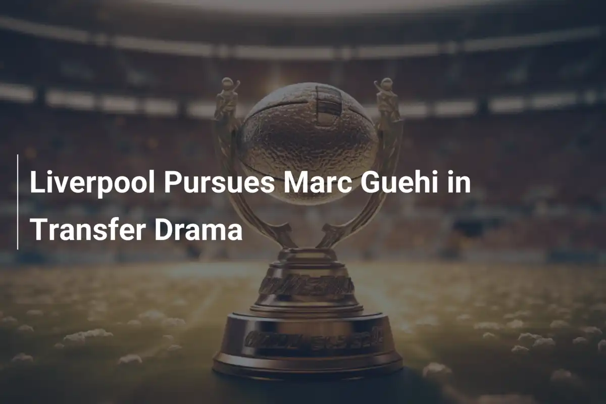 Liverpool jagt Marc Guehi im Transfer-Drama
