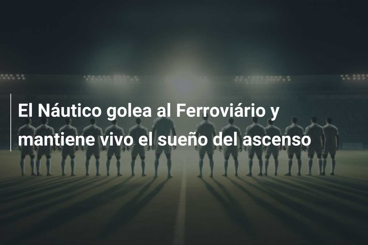 El Náutico golea al Ferroviário y mantiene vivo el sueño del ascenso
