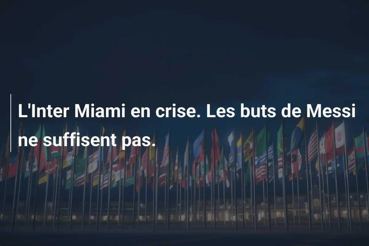 L'Inter Miami en crise. Les buts de Messi ne suffisent pas.