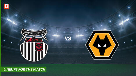 Grimsby Town gegen Wolverhampton Wanderers: Aufstellungen für das Spiel