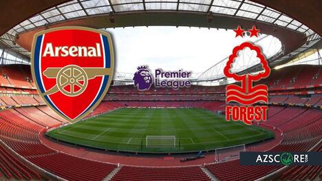 Arsenal vs. Nottingham Forest: Prediction and Match Preview
