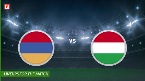 อาร์เมเนีย ปะทะ ฮังการี: รายชื่อผู้เล่นสำหรับการแข่งขัน