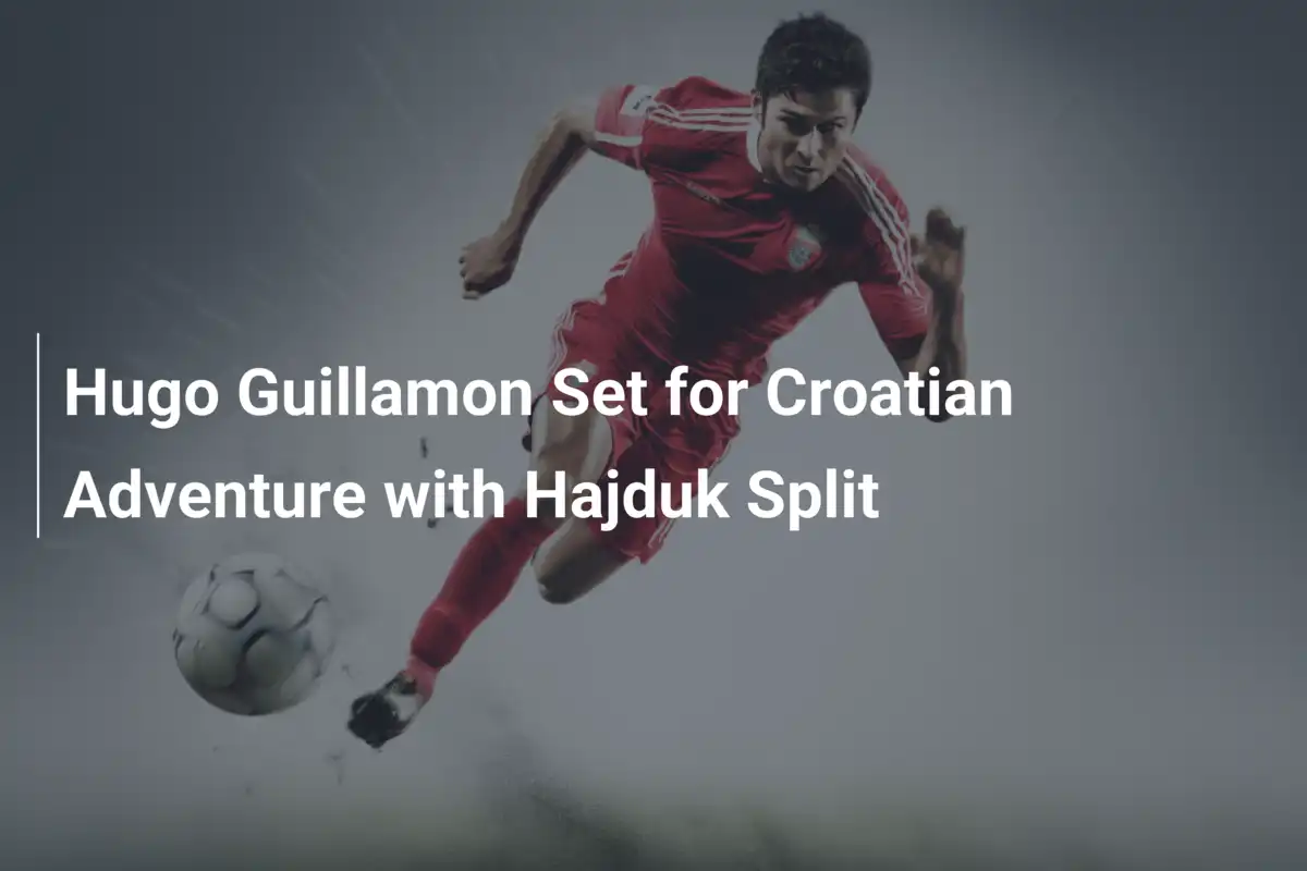 Hugo Guillamón Pronto para Nova Aventura no Hajduk Split