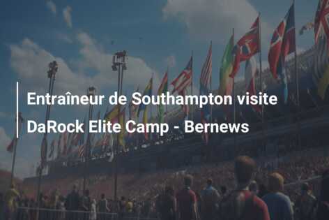 Entraîneur de Southampton visite DaRock Elite Camp – Bernews