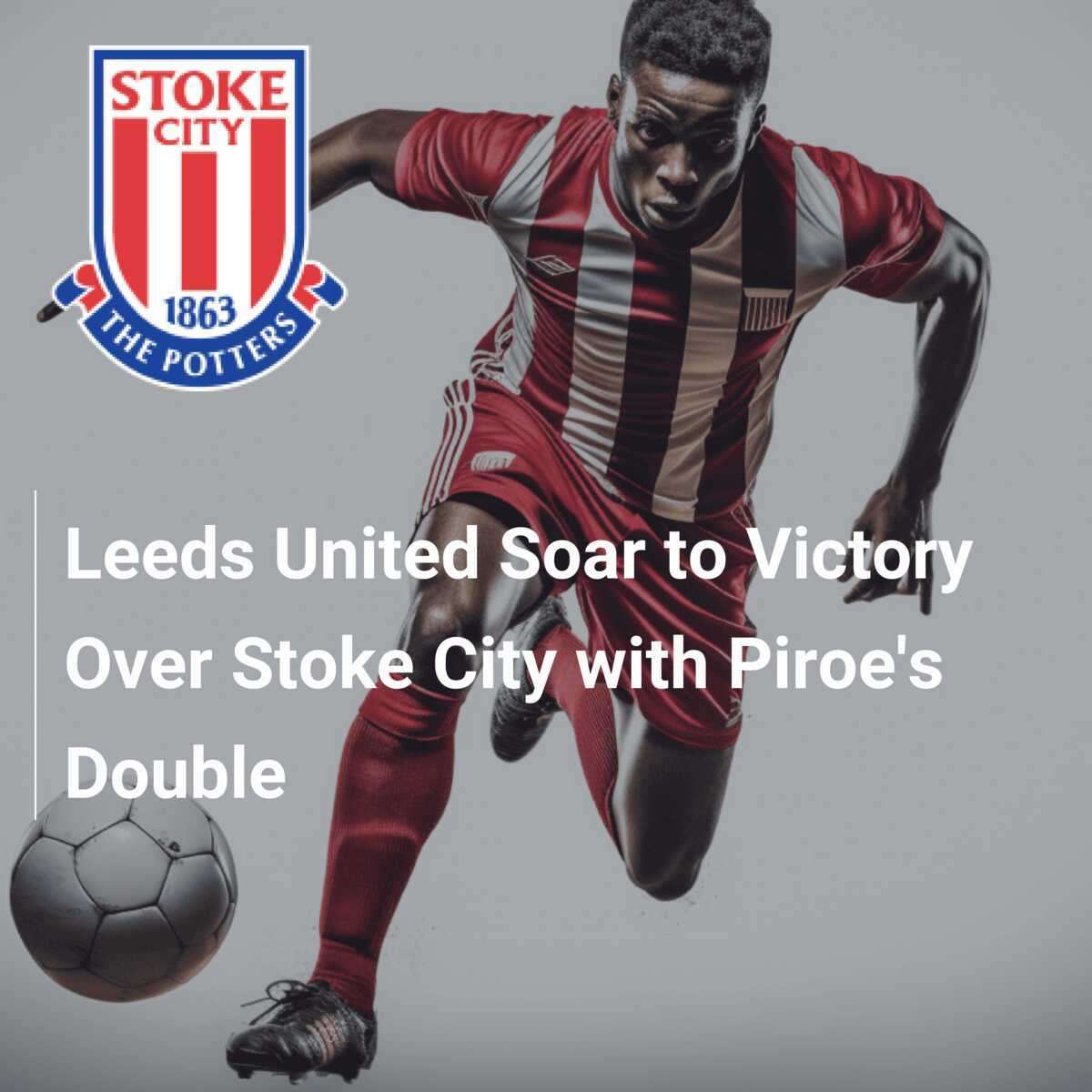 Leeds stoke city deals