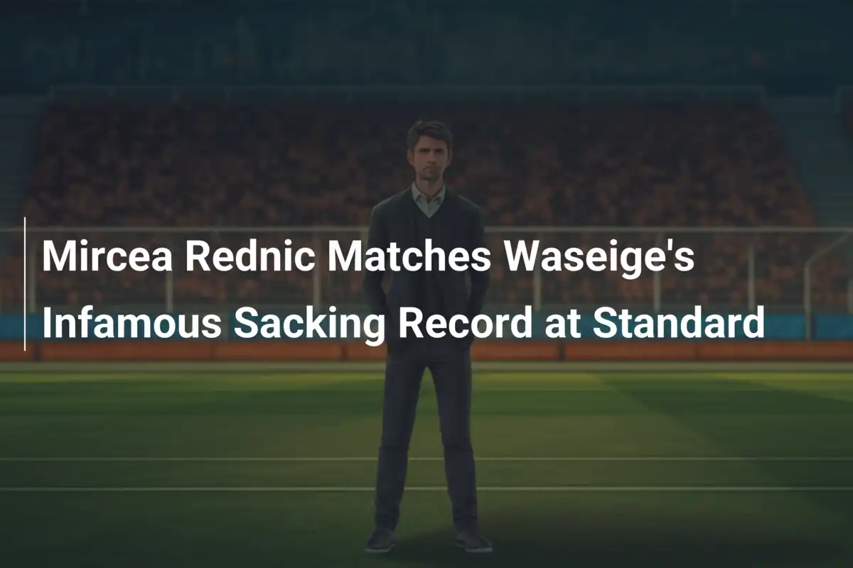 Mircea Rednic Eguaglia il Record Infame di Waseige: Esonero Lampo allo Standard