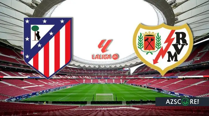 Atletico vs Rayo Vallecano: Match Preview and Predictions