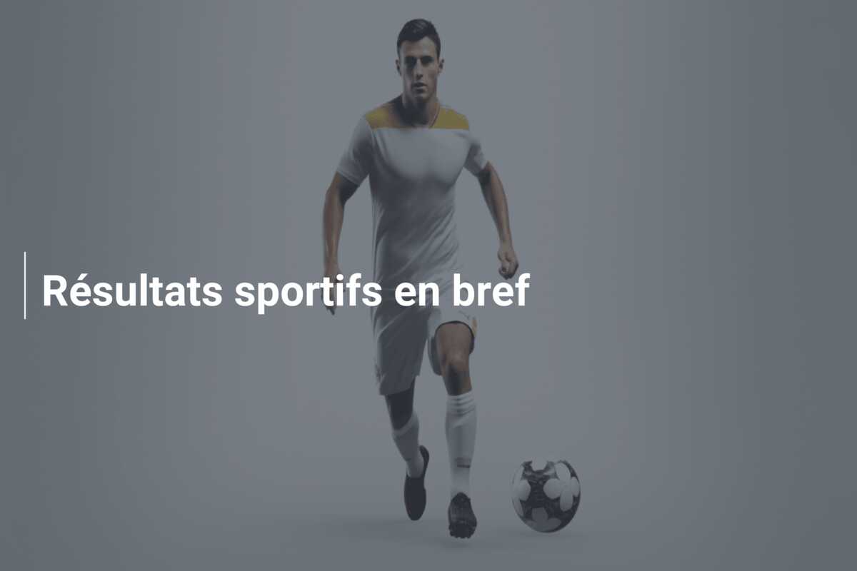 Résultats sportifs en bref
