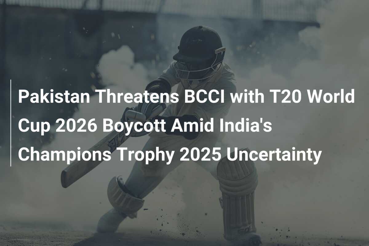  Pakistan Threatens BCCI with T20 World Cup 2026 Boycott Amid India’s Motiv 