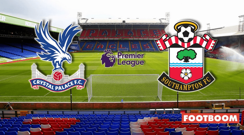 Crystal Palace Vs Southampton: Match Preview And Prediction - Footboom1.com