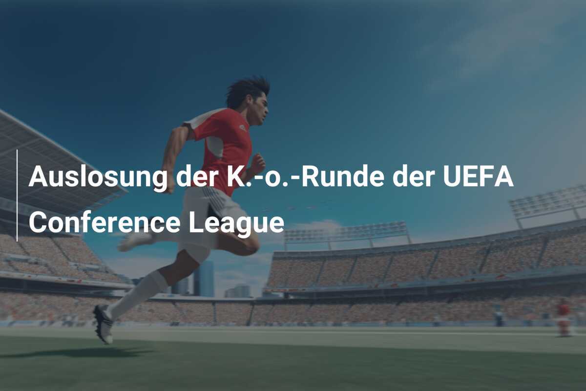 Auslosung der K.-o.-Runde der UEFA Conference League