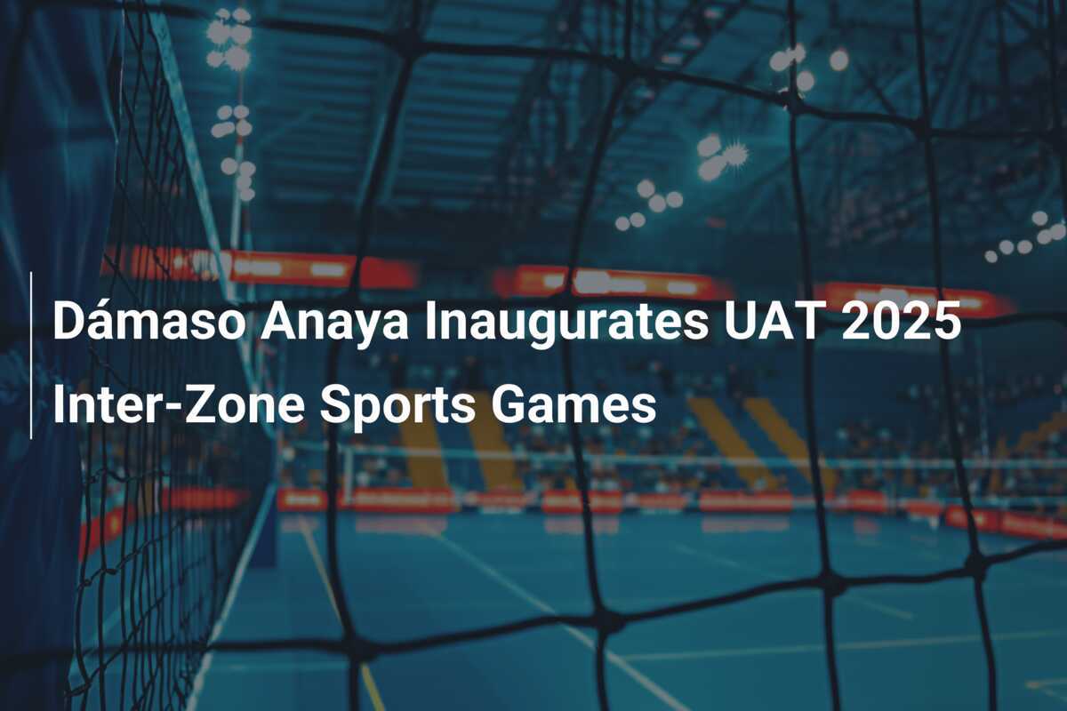 Dámaso Anaya Inaugurates UAT 2025 InterZone Sports Games