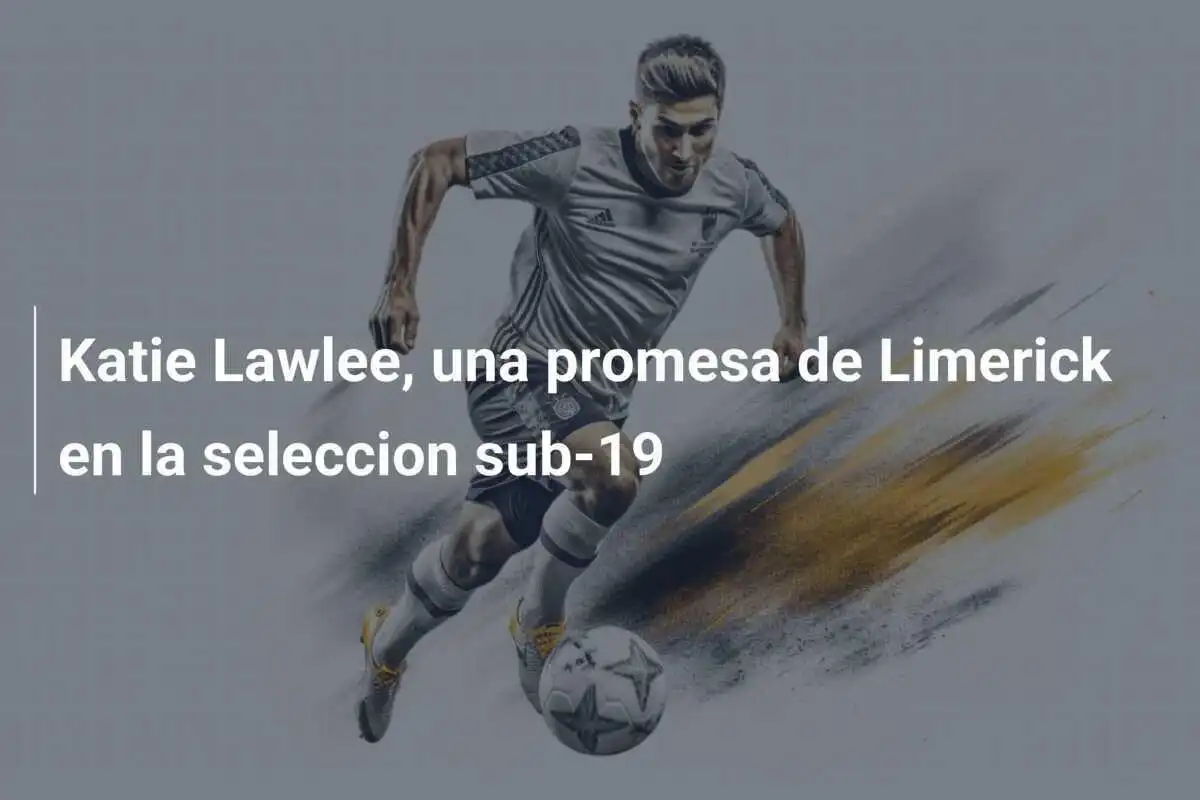 Katie Lawlee, una promesa de Limerick en la seleccion sub-19