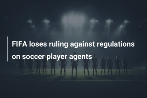 Agents lose appeal against FIFA over new regulations