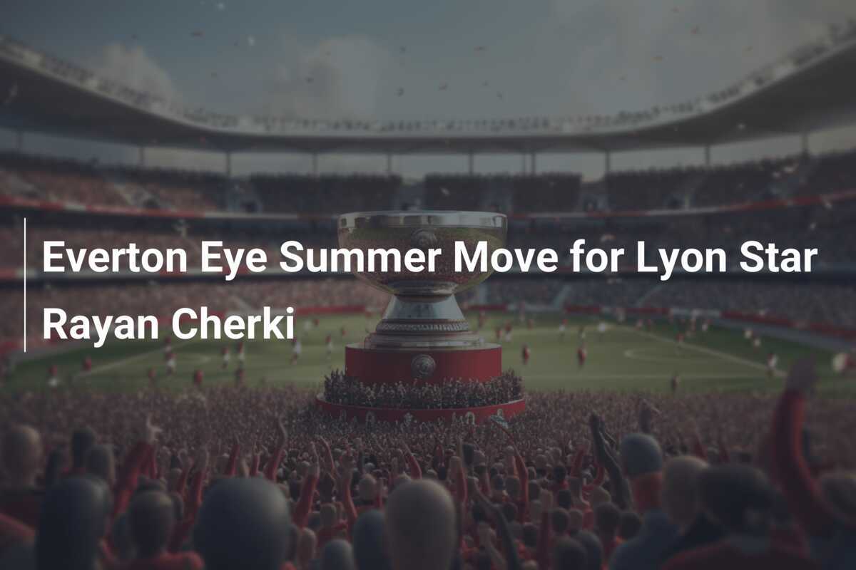 Rayan Cherki: The Rising Star of Ligue 1