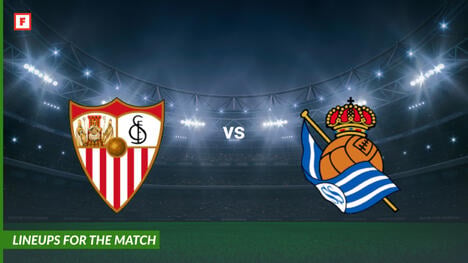 FC Sevilla gegen Real Sociedad: Aufstellungen für das Spiel