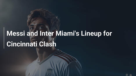 Messi e Inter Miami sfidano Cincinnati