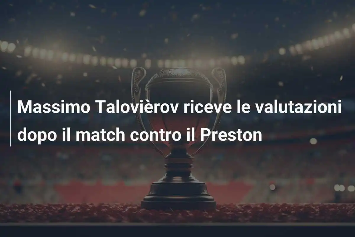 Massimo Talovièrov riceve le valutazioni dopo il match contro il Preston
