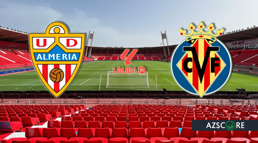mería – Villarreal. Preview and Match Forecast