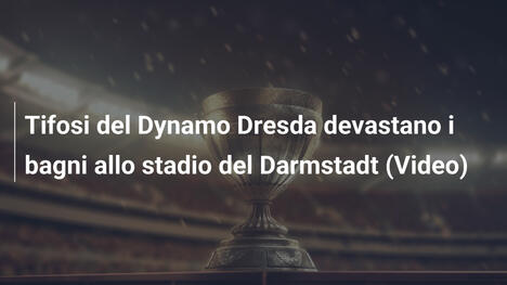 Tifosi del Dynamo Dresda devastano i bagni allo stadio del Darmstadt (Video)