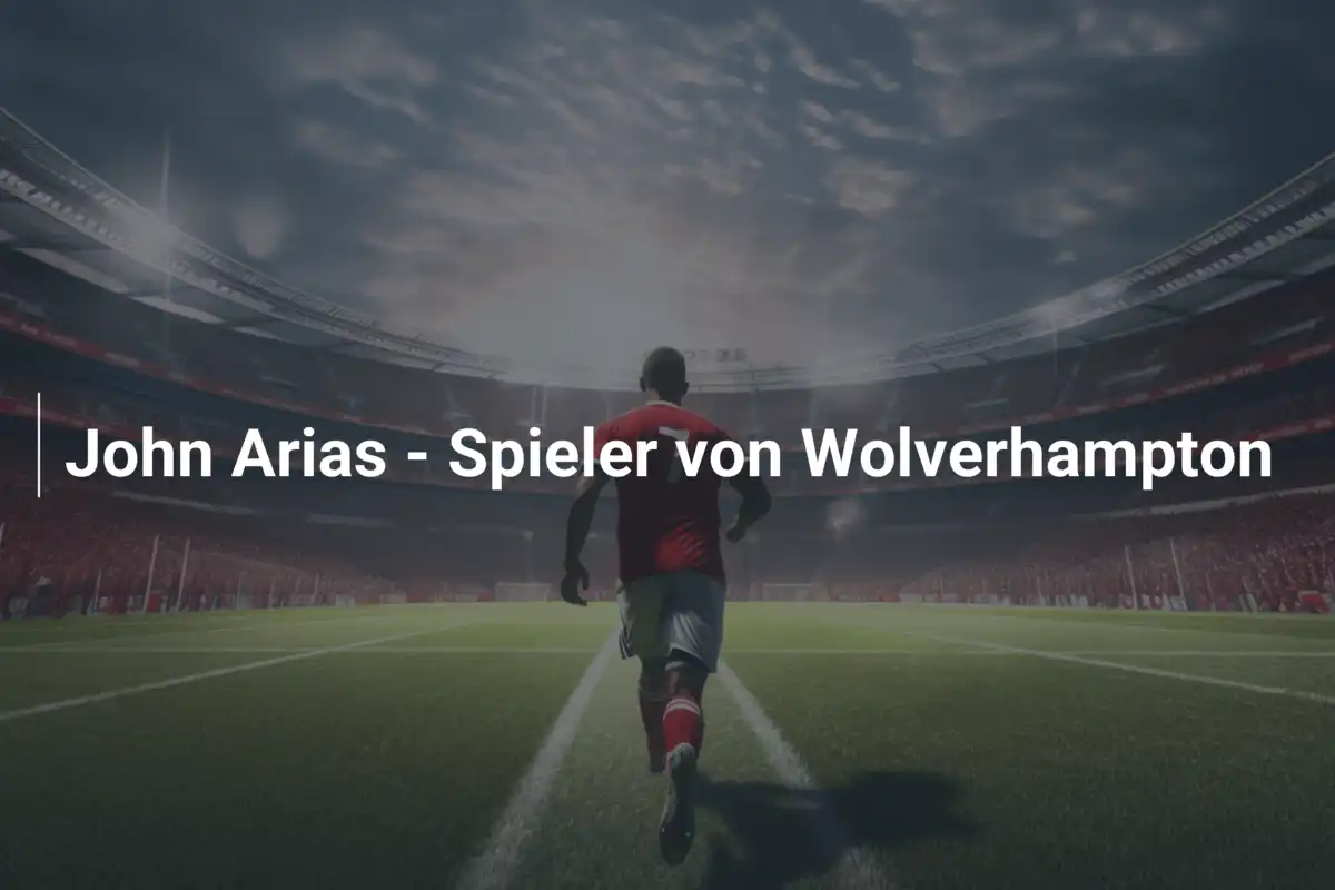 John Arias - Spieler von Wolverhampton