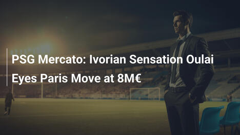 PSG Mercato: Il Talento Ivoriense Oulay Punta su Parigi per 8 Milioni