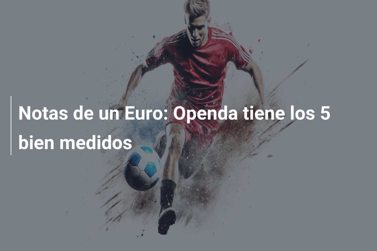 Notas de un Euro: Openda tiene los 5 bien medidos