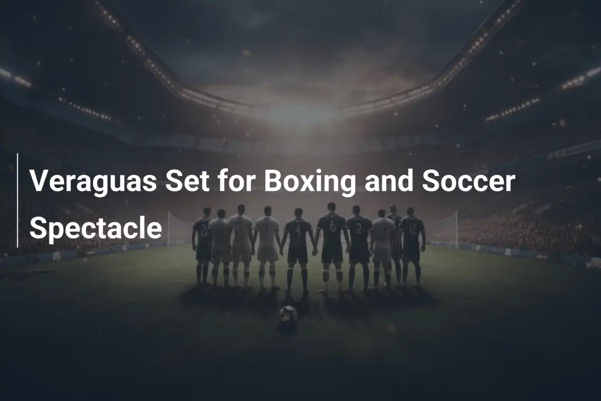 Veraguas bereit für Box- und Fußball-Spektakel