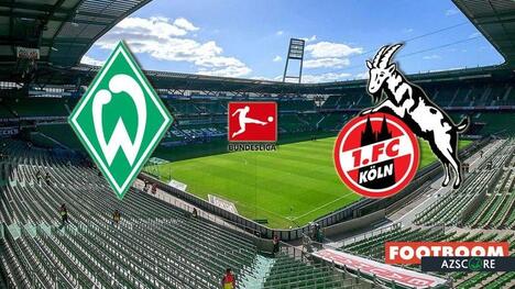 Werder Brema - Colonia: Pronostico e Anteprima