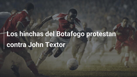 Los hinchas del Botafogo protestan contra John Textor