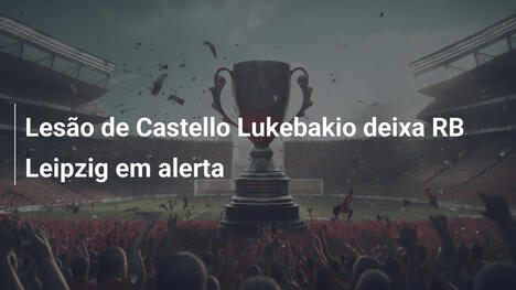 Lesão de Castello Lukebakio deixa RB Leipzig em alerta