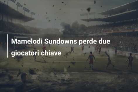 Mamelodi Sundowns perde due giocatori chiave