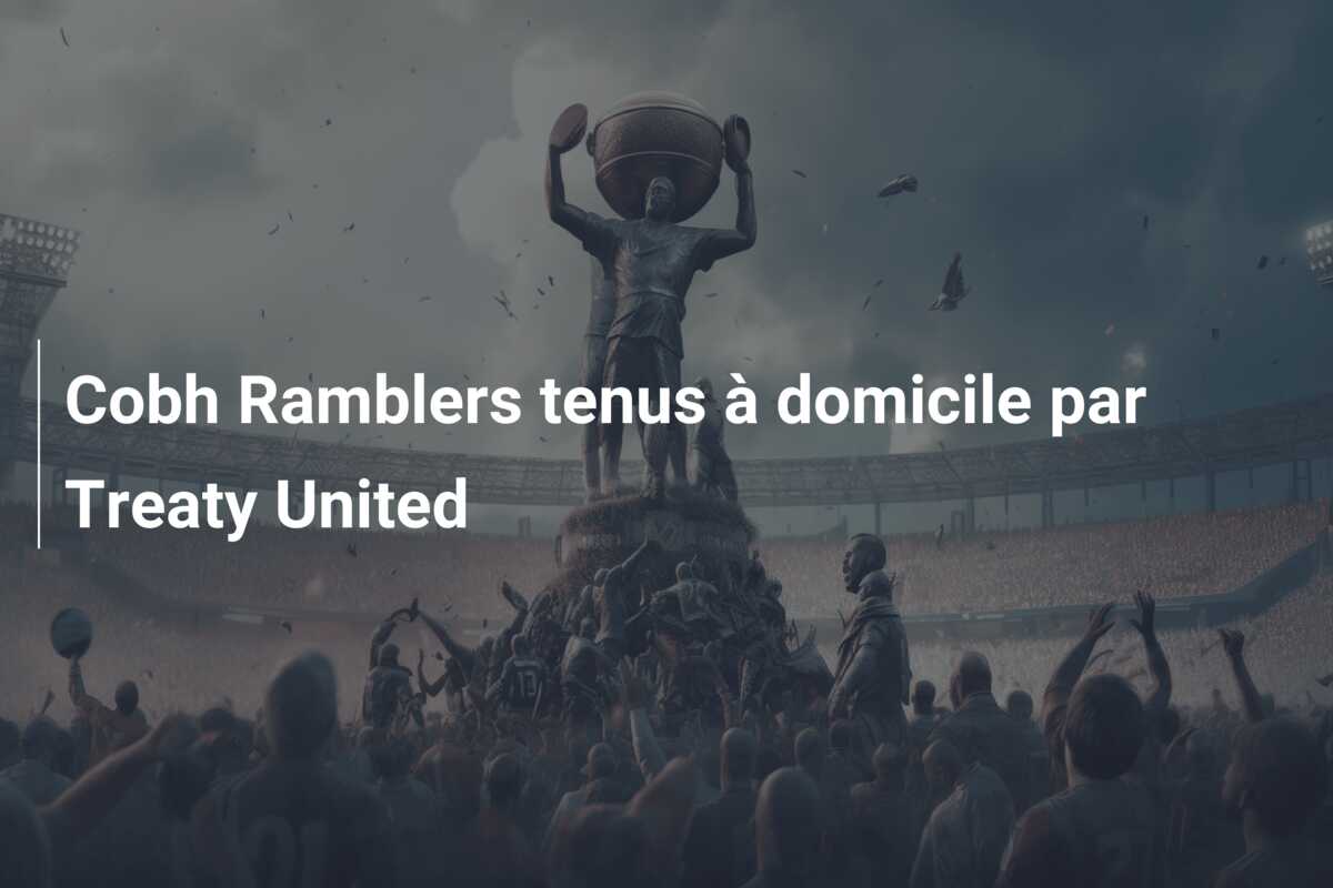 Cobh Ramblers tenus à domicile par Treaty United