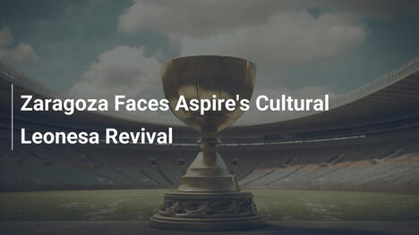 Zaragoza Enfrenta Renascimento da Cultural Leonesa