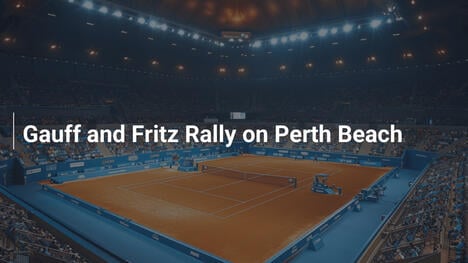 Gauff and Fritz Rally on Perth Beach