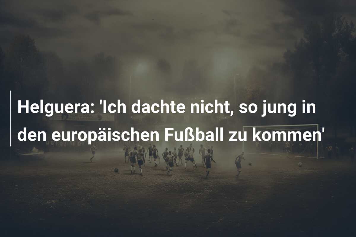 Helguera: ‘Ich dachte nicht, so jung in den europäischen Fußball zu kommen’