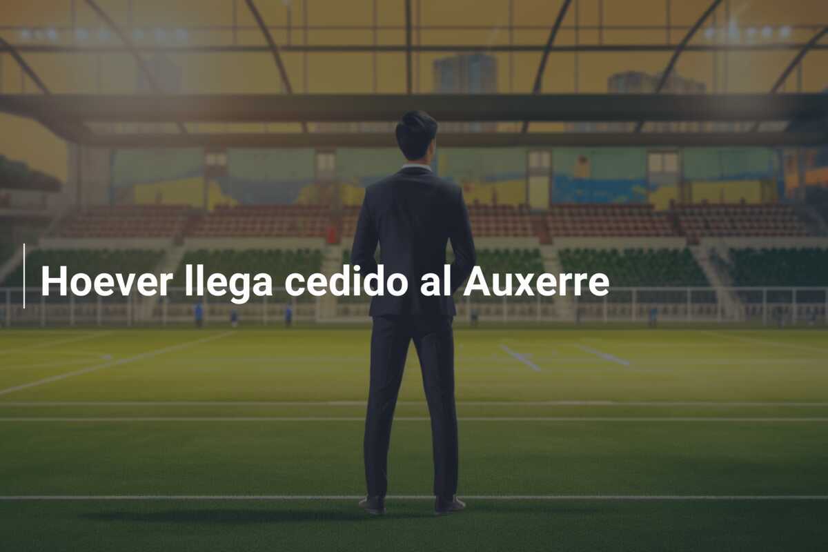 Hoever llega cedido al Auxerre