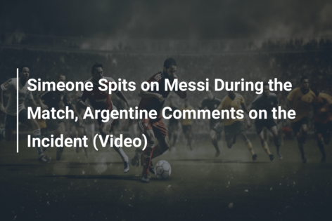 Simeone Spits on Messi During the Match, Argentine Comments on the Incident (Video)