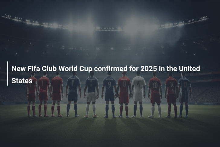 FIFA Club World Cup - USA 2025 - New 32-Team Format 