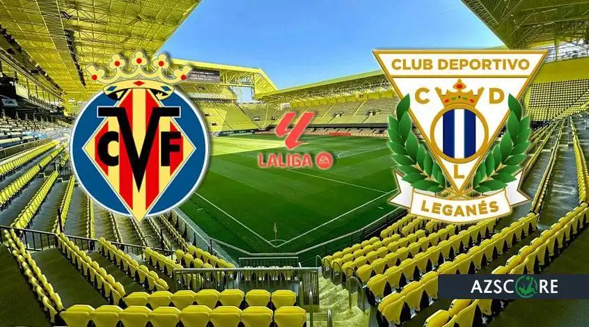 Villarreal – Leganés: Predicción y Análisis del Partido