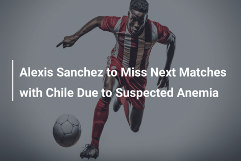 Alexis Sanchez to Miss Next Matches with Chile Due to Suspected Anemia