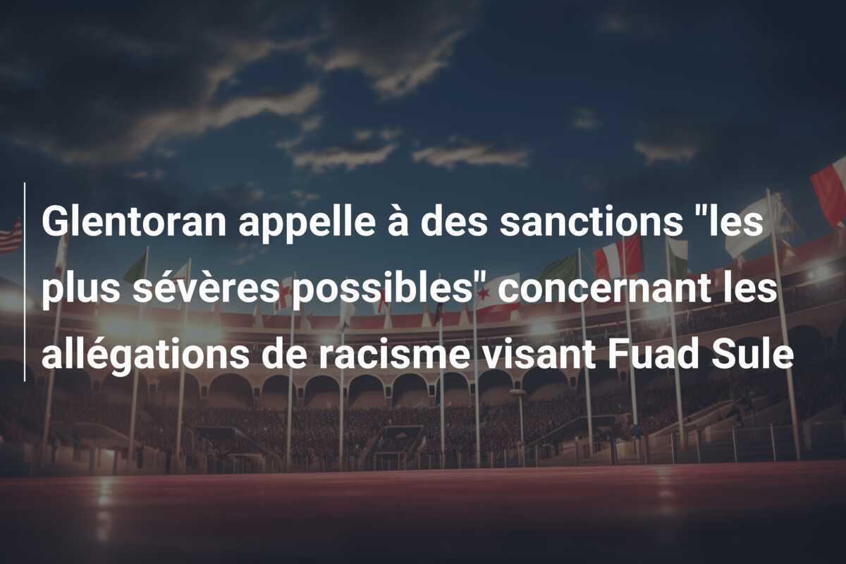 Glentoran appelle à des sanctions "les plus sévères possibles" concernant les allégations de racisme visant Fuad Sule
