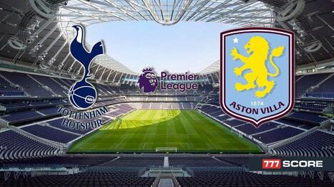 Tottenham vs Aston Villa: Pronostico e Anteprima del Match